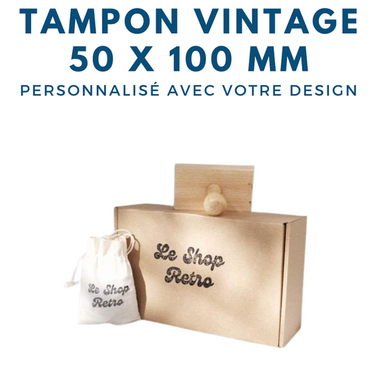 Tampon vintage 50 x 100 mm personnalisé