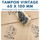 Tampon vintage 60 x 100 mm personnalisé